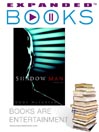 Expanded Books Interview: Shadow Man